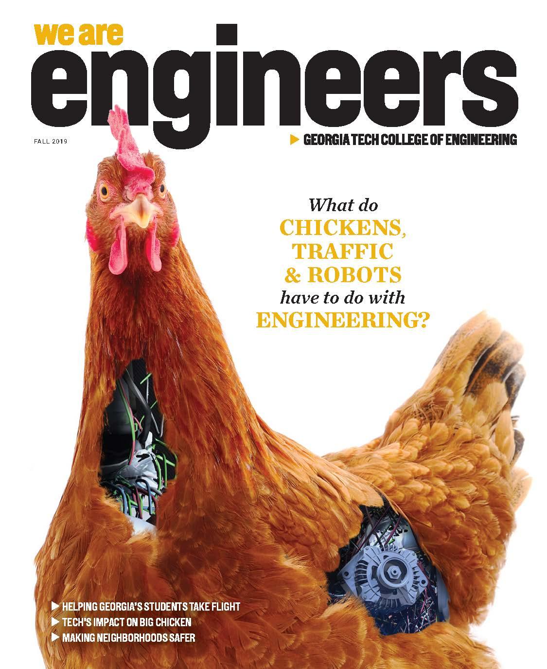 "We Are Engineers" magazine cover with the headline "What do Chickens, Traffic, and Robots have to do with Engineering?" and a concept image of a chicken with robotic parts