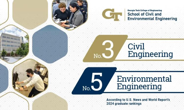 composite image with photos, the CEE logo, and the text "#3 Civil Engineering, #5 Environmental Engineering according to U.S. News & World Report's 2023 graduate rankings"
