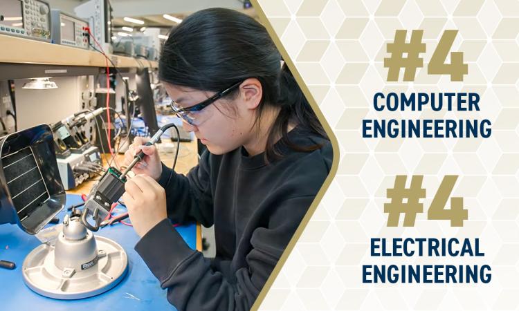 a student works on a circuit board next to the text "#4 Computer Engineering, #4 Electrical Engineering"