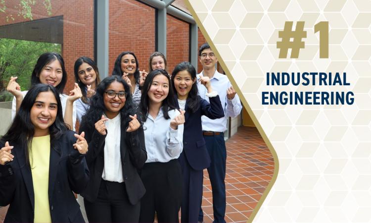 a group of students with the text "#1 Industrial Engineering"