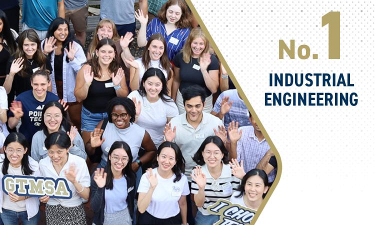 a group of people with signs and the text "No. 1 Industrial Engineering"