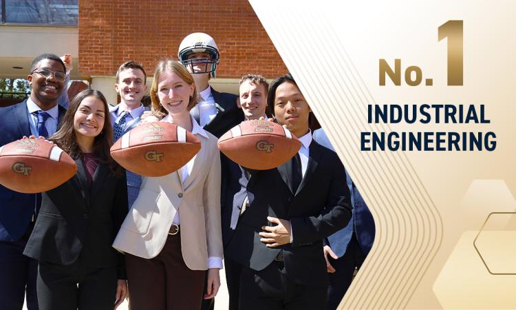 a group of students holding footballs with text overlay "No. 1 Industrial Engineering"