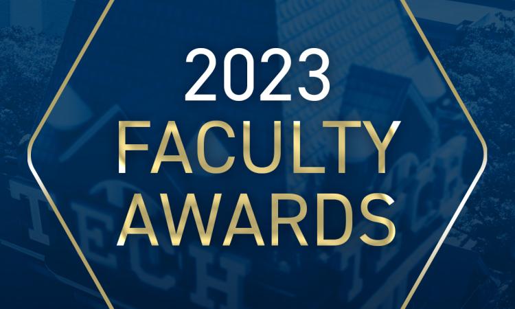 Image of the Tech Tower in navy blue with overlaid gold text "2023 Faculty Awards"