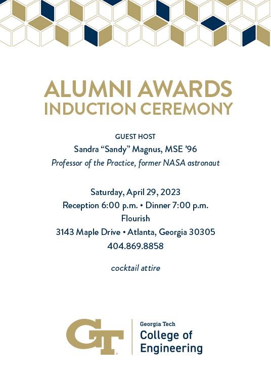 Alumni Awards Induction Ceremony with Guest Host Sandy Magnus; Saturday April 29, 2023 at Flourish