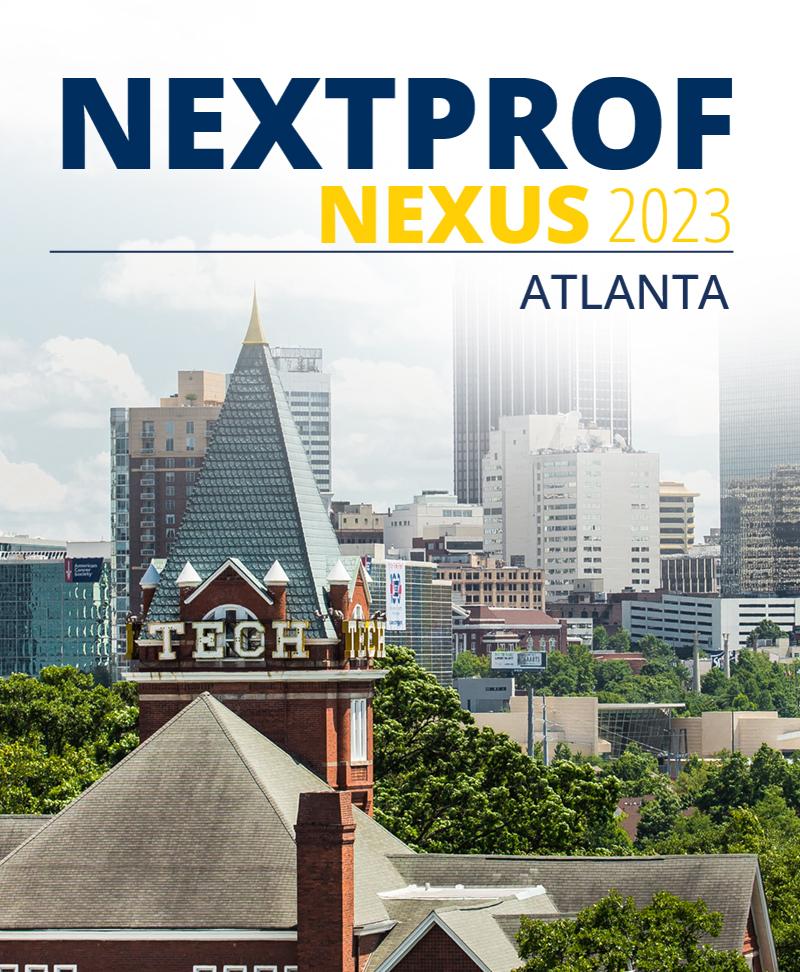 The NextProf Nexus 2023 logo in front of the Atlanta skyline with the Tech Tower in the foreground